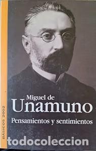 Libros de segunda mano: Pensamientos y sentimientos - Miguel de Unamuno - Consorcio Salamanca - 2002