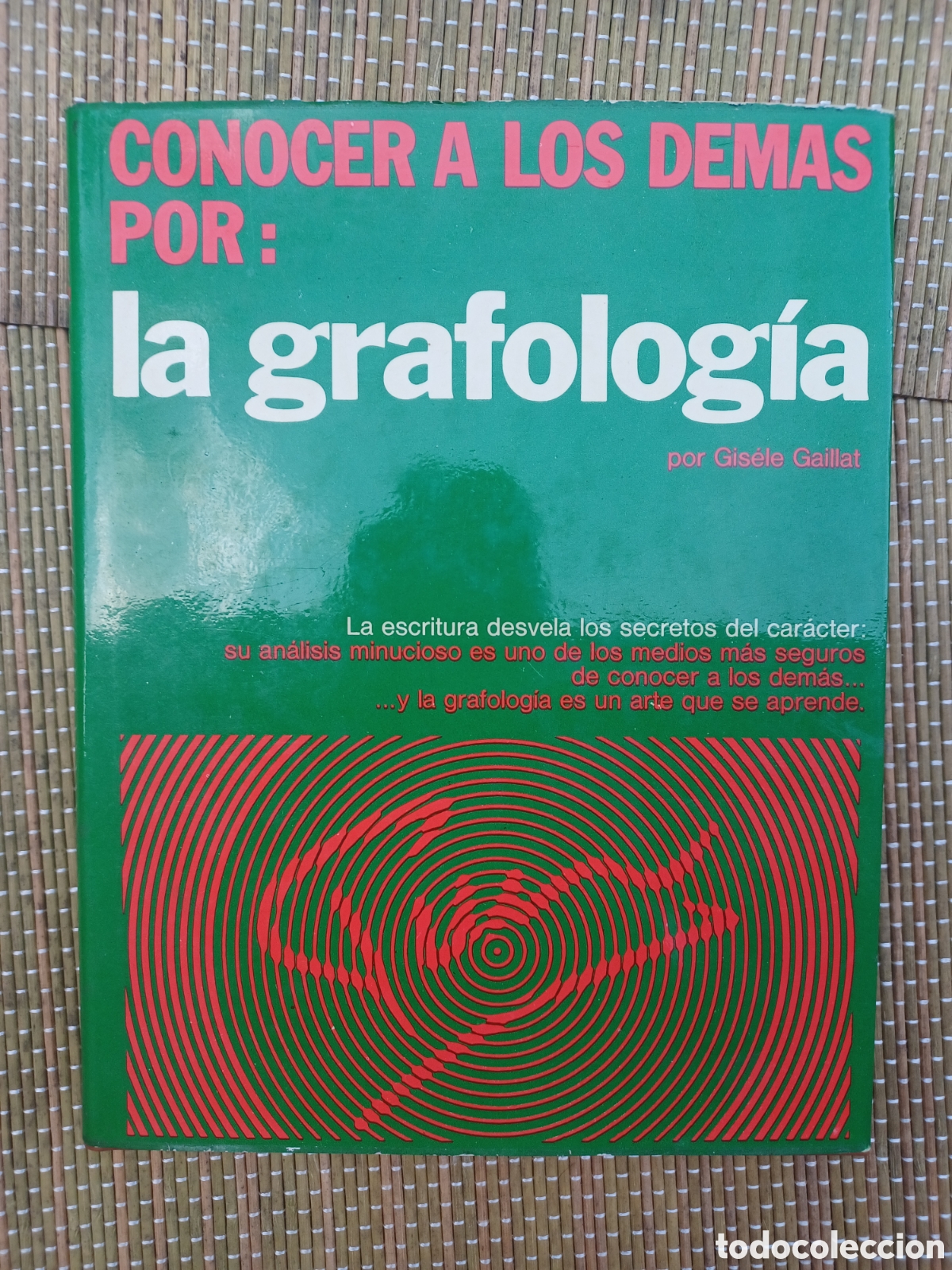 Libros de segunda mano: Conocer a los dem&aacute;s por la grafolog&iacute;a - Gis&egrave;le Gaillat