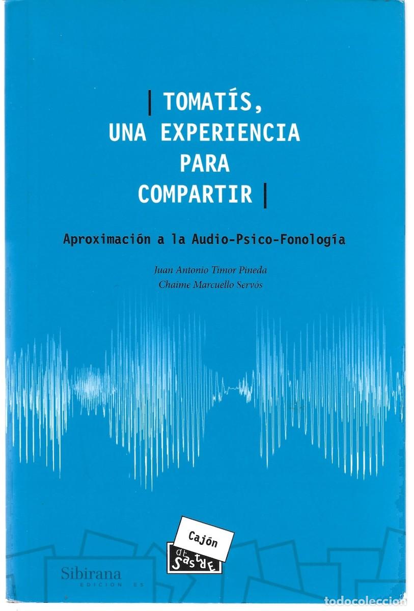 Libros de segunda mano: Juan A. TIMOR / Chaime MARCUELLO : Tomat&iacute;s, una experiencia para compartir. (Sibirana Eds., 2017)