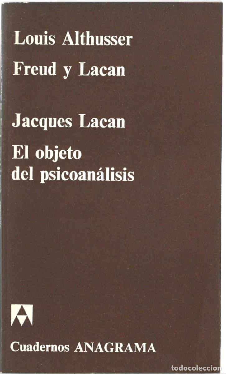 Libros de segunda mano: Louis ALTHUSSER : Freud y Lacan / Jacques LACAN : El objeto del psicoan&aacute;lisis. (1970)
