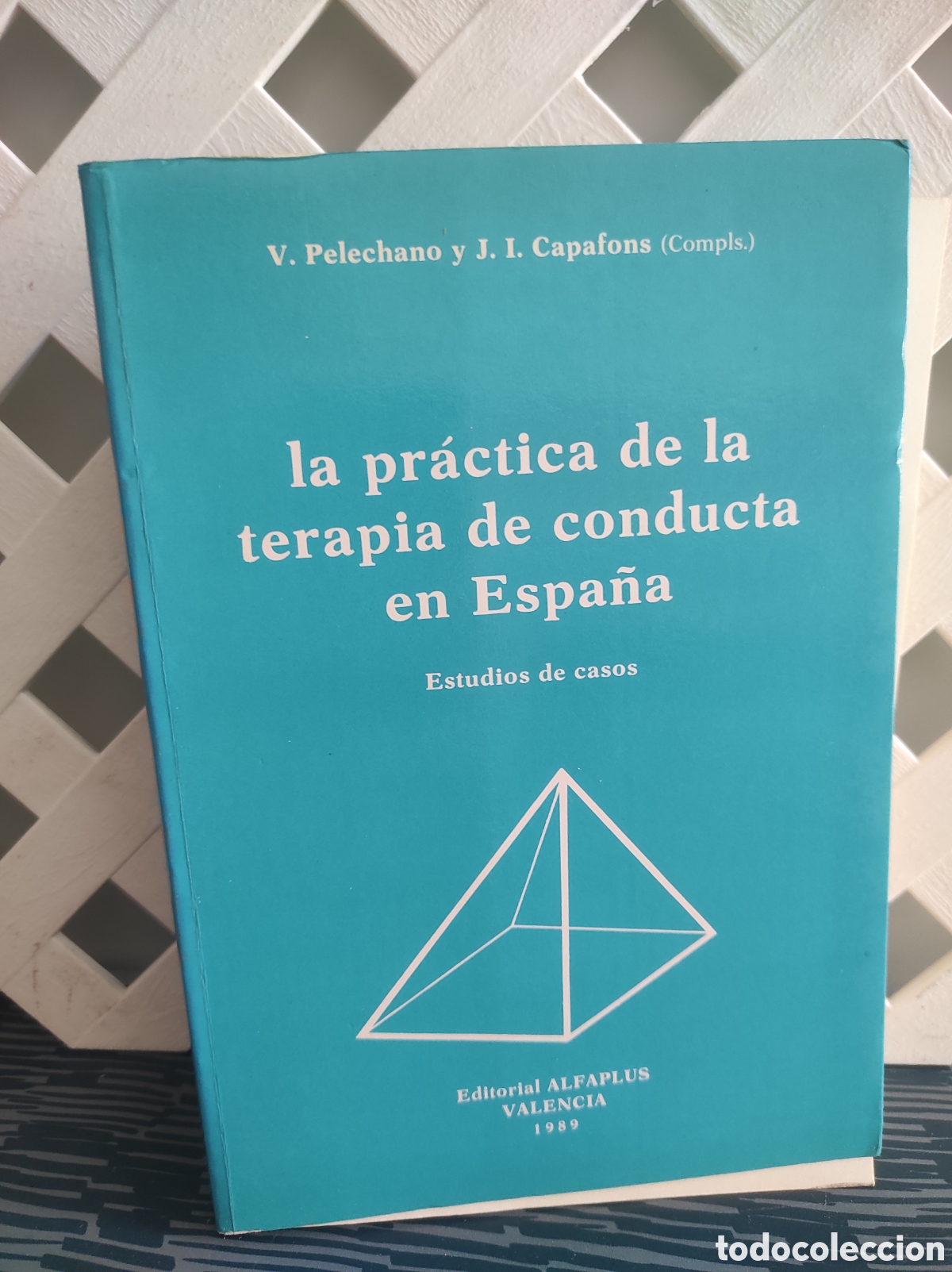 Libros de segunda mano: La pr&aacute;ctica de la terapia de conducta en Espa&ntilde;a: estudios de casos - V. Pelechano y J. I. Capafons