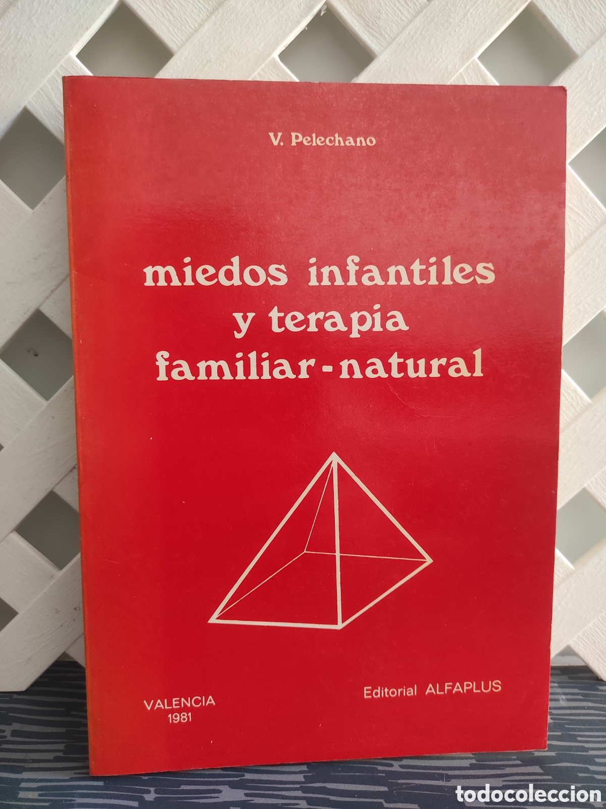 Libros de segunda mano: Miedos infantiles y terapia familiar-natural. V. Pelechano