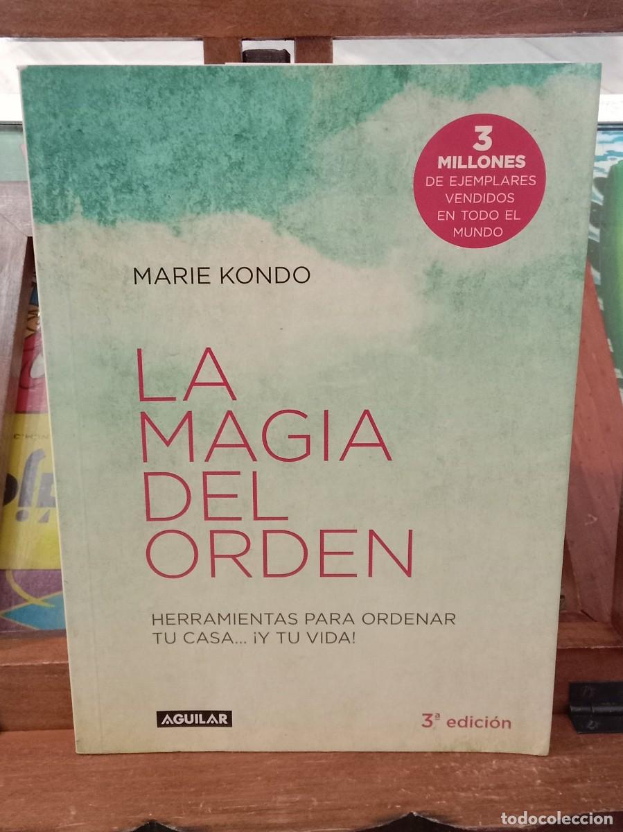 Libros de segunda mano: La Magia del Orden - Marie Kondo - Edit. AGUILAR. 2015