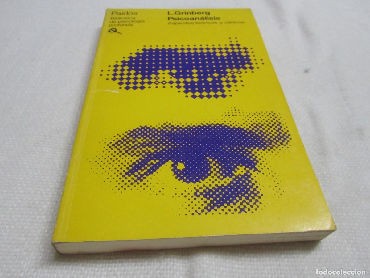 Libros de segunda mano: PSICOANALISIS,ASPECTOS TEORICOS Y CLINICOS, LIBRO DE L.GRINBERG, EDICIONES PAIDOS 1&ordf; EDICION 1981