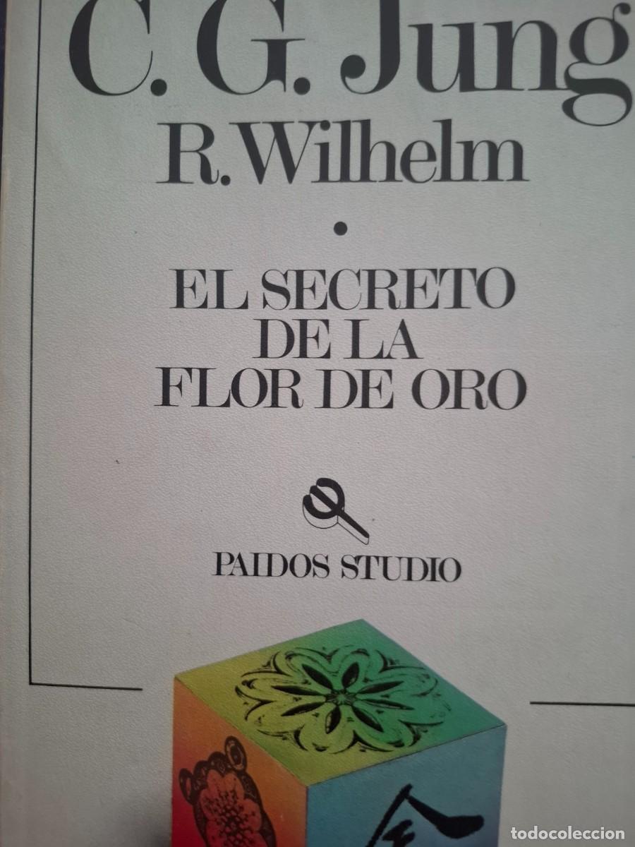 Libros de segunda mano: el secreto de la flor de oro Carl Gustav Jung Richard Wilhelm