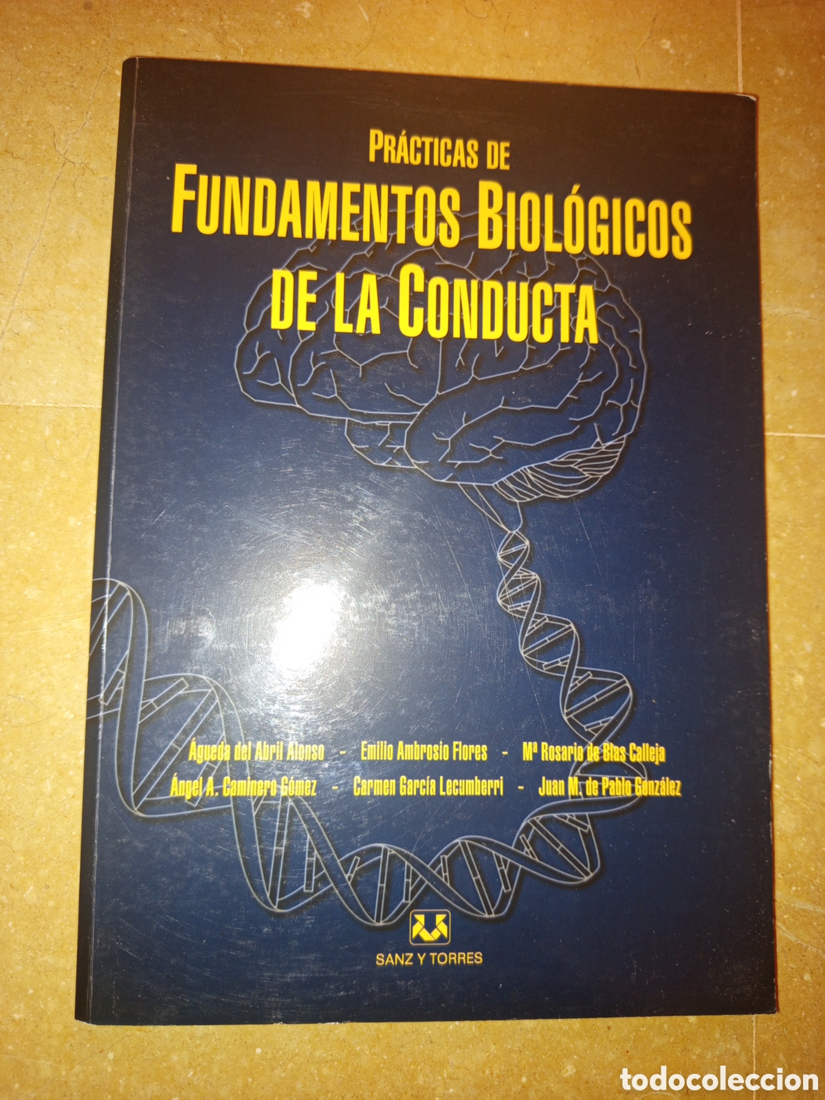 Libros de segunda mano: PRACTICAS DE FUNDAMENTOS BIOLOGICOS DE LA CONDUCTA HUMANA (SANZ Y TORRES) VV. AA.