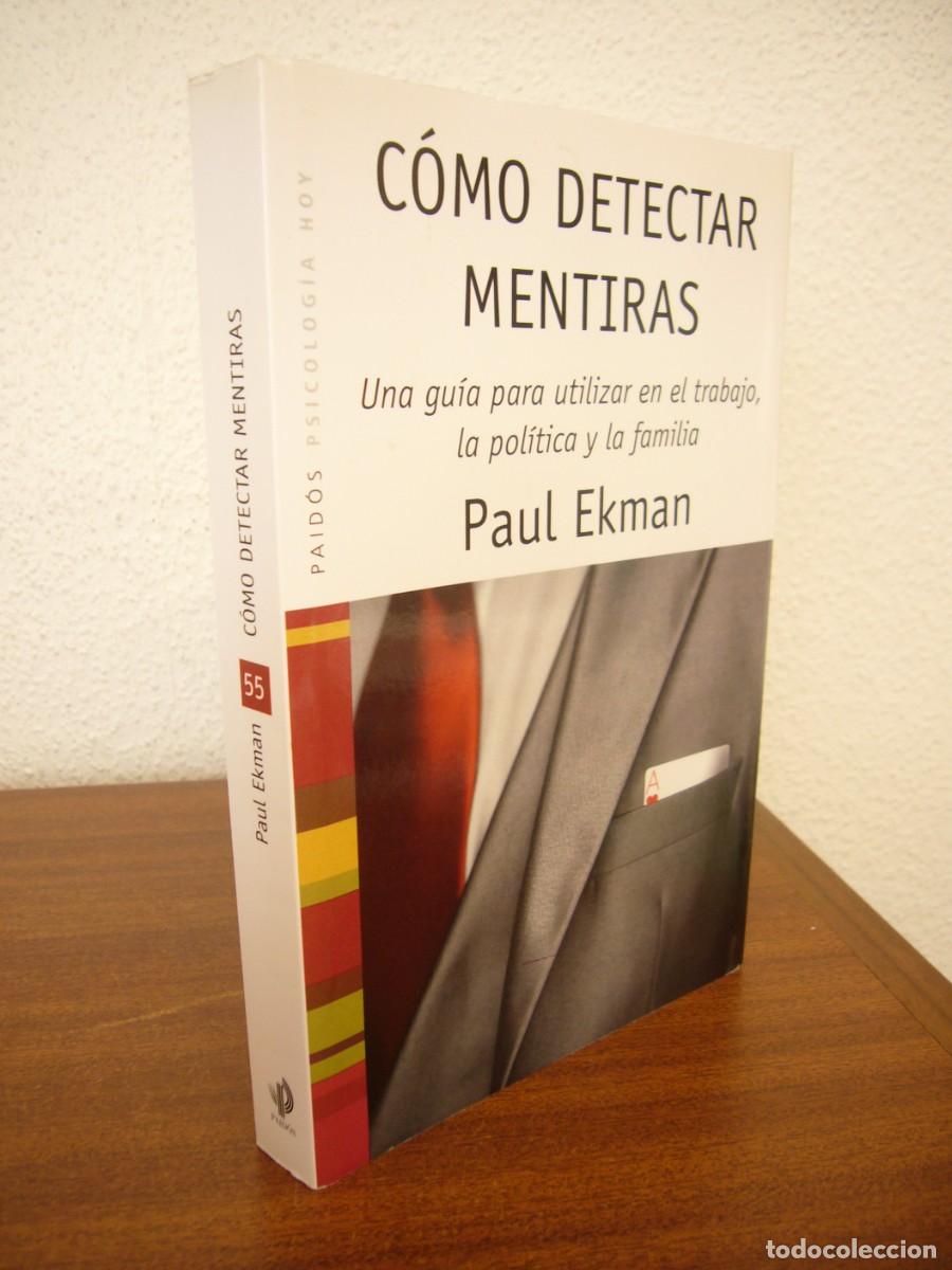 Libros de segunda mano: PAUL EKMAN: C&Oacute;MO DETECTAR MENTIRAS. NUEVA EDICI&Oacute;N AMPLIADA (PAID&Oacute;S, 2019) COMO NUEVO