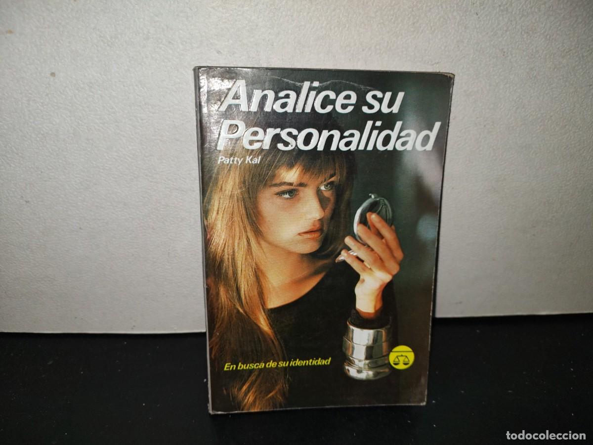 Libros de segunda mano: 201- Analice Su Personalidad - Patty Kal - Editorial Libra, 1991