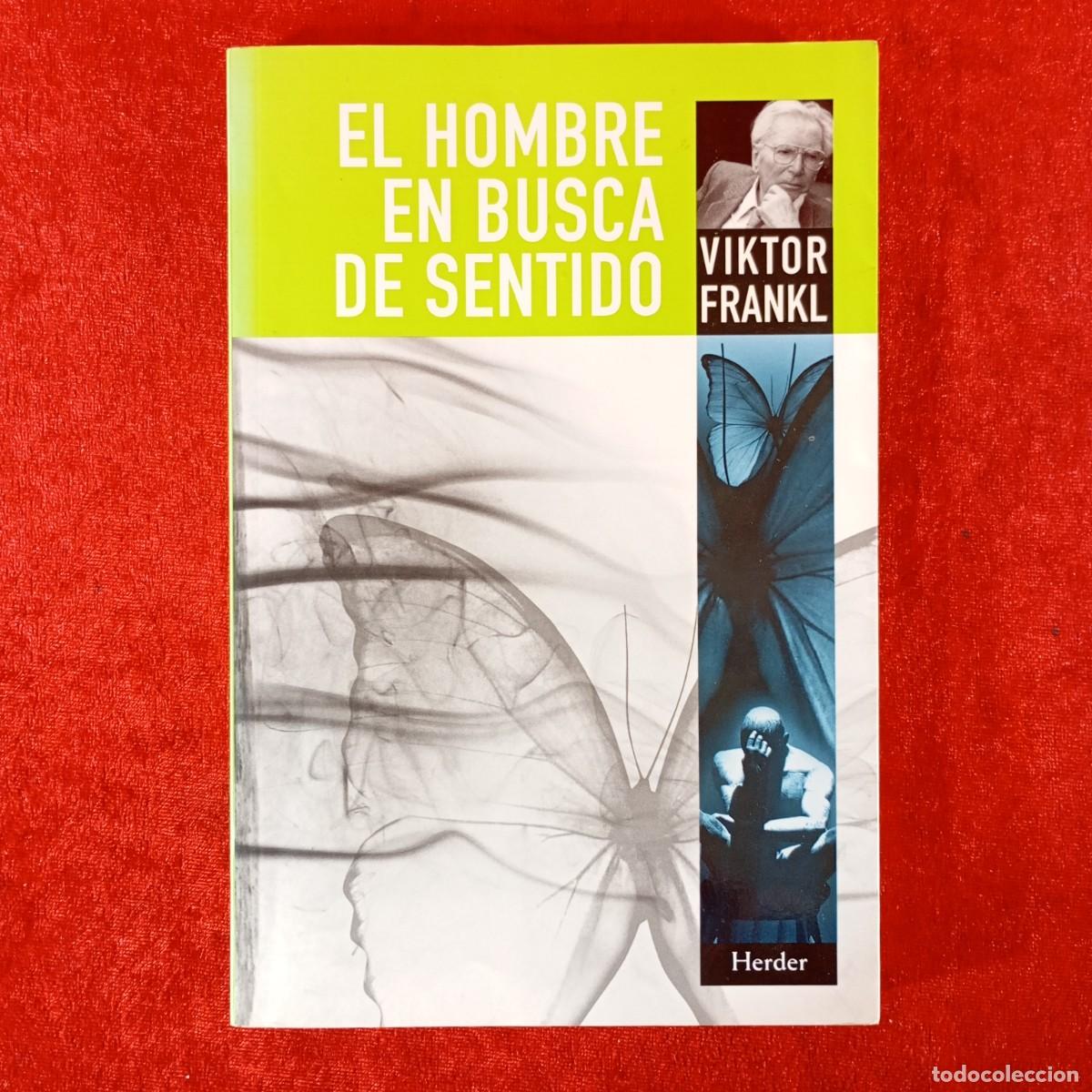 Libros de segunda mano: EL HOMBRE EN BUSCA DE SENTIDO - VIKTOR FRANKL - HERDER / 1078