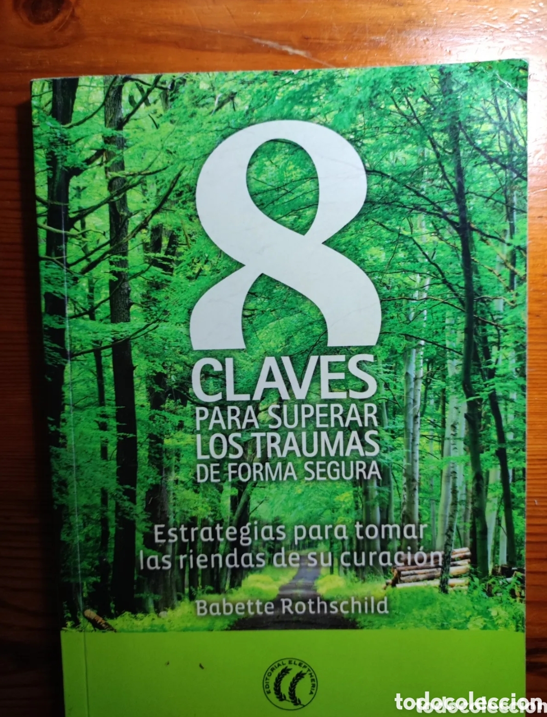 Libros de segunda mano: Ocho claves para superar los traumas de forma segura. Babette Rothschild