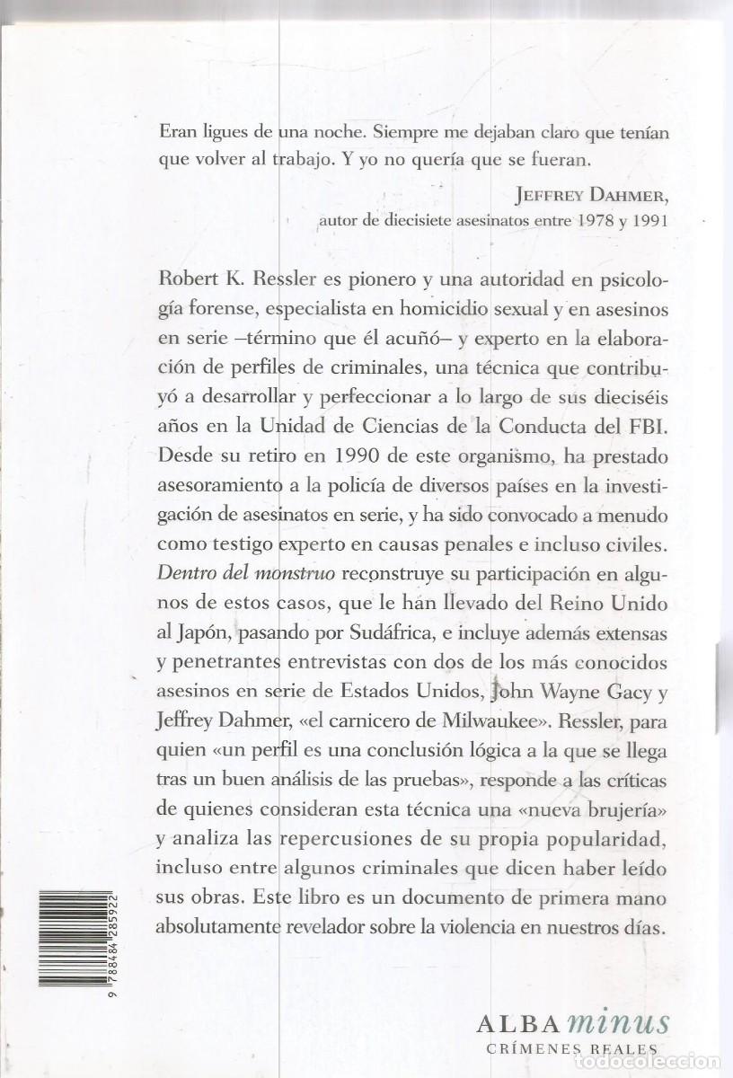 Libros de segunda mano: ROBERT K. RESSLER. DENTRO DEL MONSTRUO. ALBA - Foto 2
