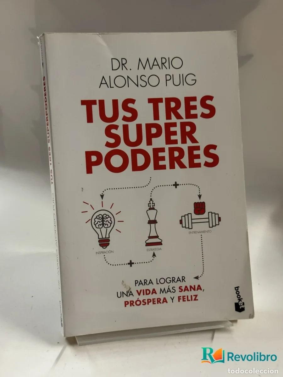 Libros de segunda mano: Tus Tres Super Poderes - Dr. Mario Alonso Puig