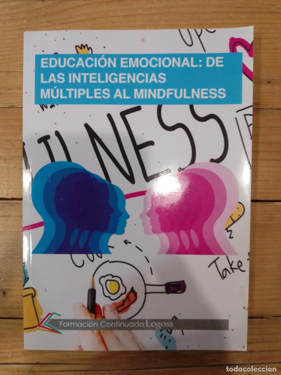 Libros de segunda mano: Educaci&oacute;n emocional: de las inteligencias m&uacute;ltiples al mindfulness, de A. S&aacute;nchez Reyes (coord.)