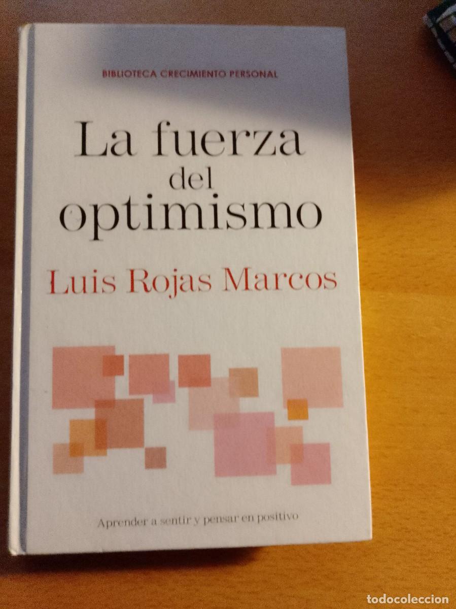 Libros de segunda mano: La fuerza del optimismo- Luis Rojas Marcos