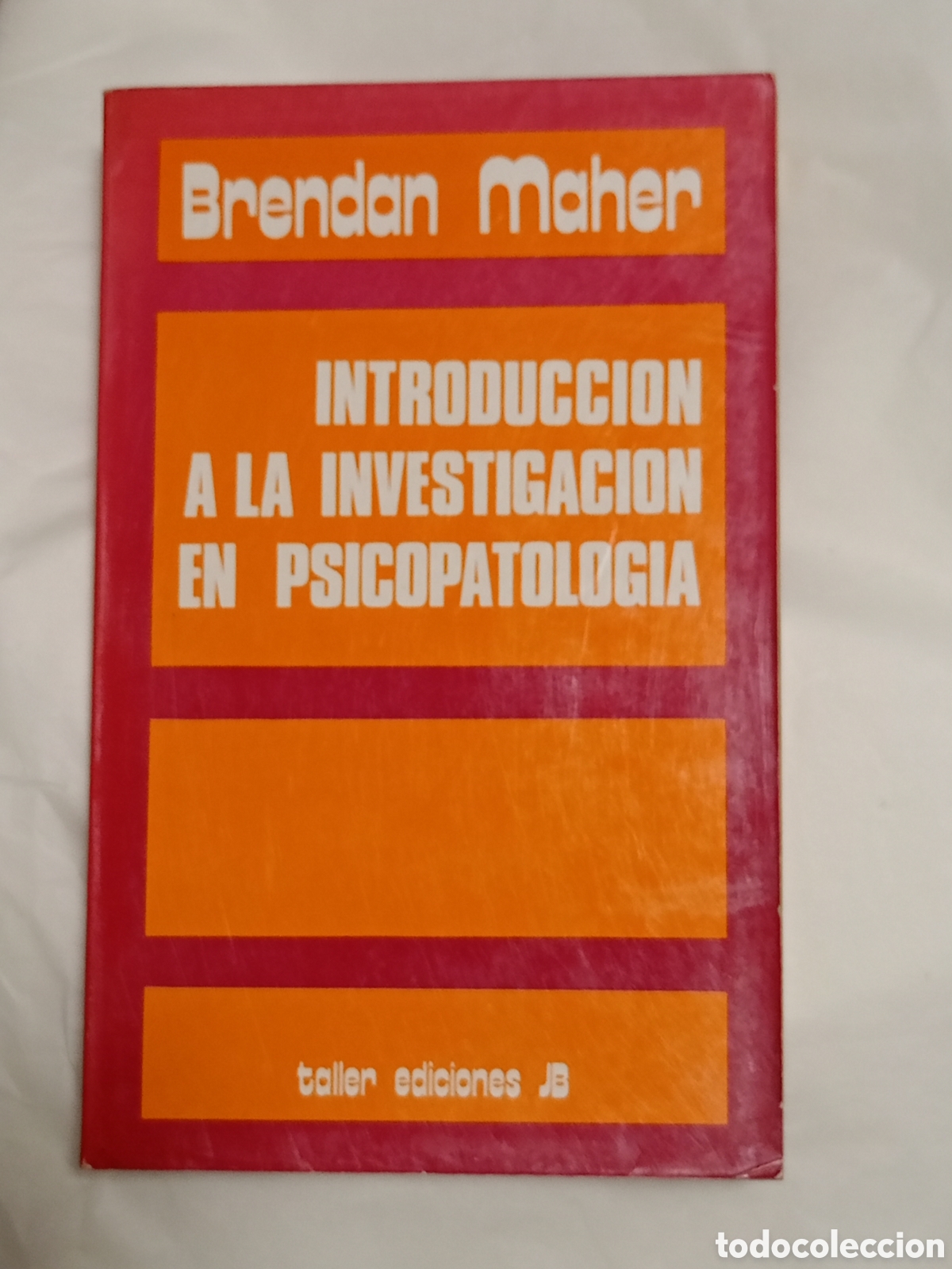 Libri di seconda mano: Introducci&oacute;n a la investigaci&oacute;n en Psicopatolog&iacute;a - Brendan Mahler