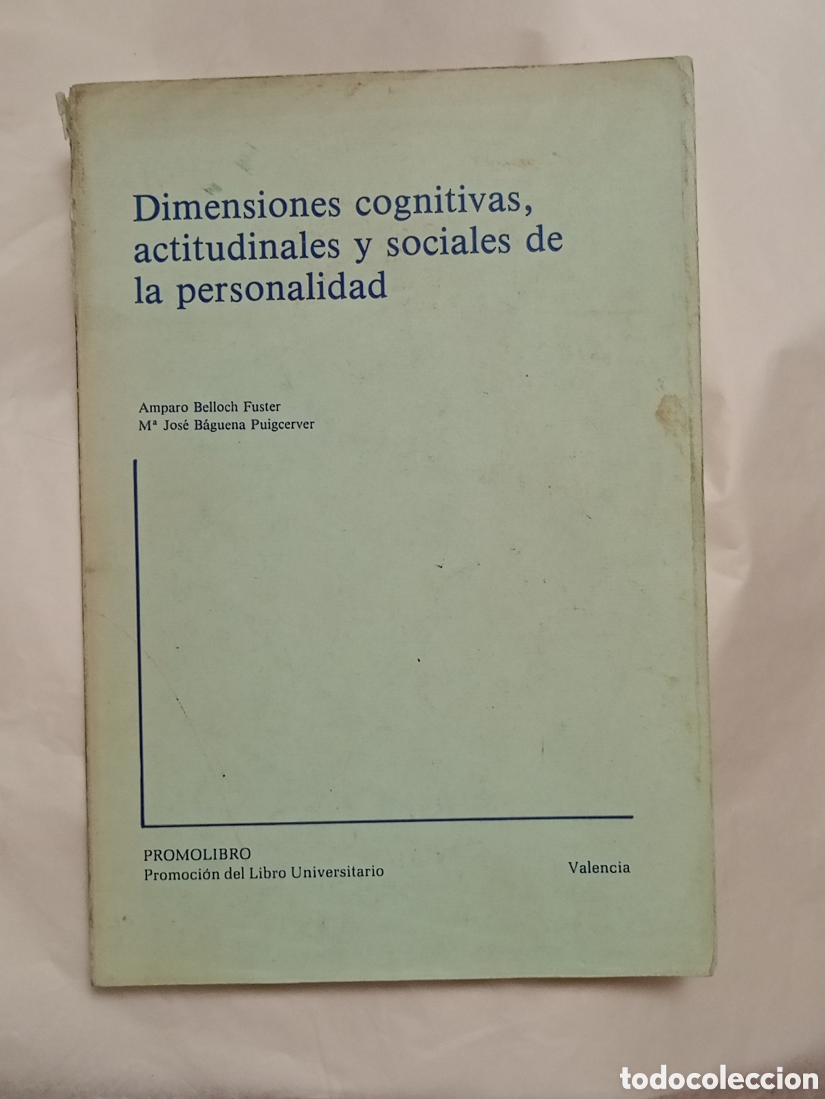 Libri di seconda mano: Dimensiones cognitivas, actitudinales y sociales de la personalidad&rdquo;, escrito por Amparo Belloch Fus