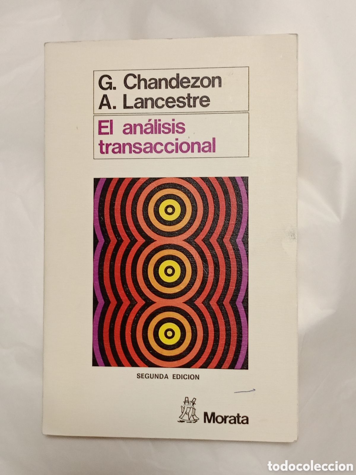 Gebrauchte B&uuml;cher: El An&aacute;lisis Transaccional - CHANDEZON, GERARD/LANCESTRE, ANTOINE