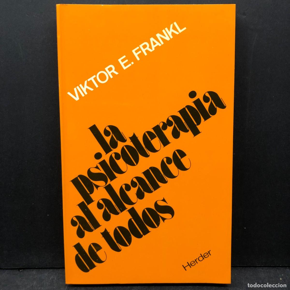 Libros de segunda mano: LA PSICOTERAPIA AL ALCANCE DE TODOS - VIKTOR E. FRANKL - HERDER / 1922
