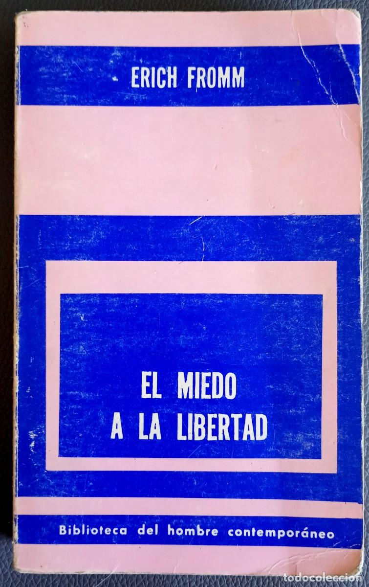 Libros de segunda mano: Erich Fromm . El miedo a la libertad
