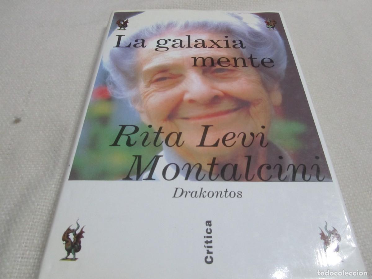 Libros de segunda mano: LA GALAXIA MENTE, RITA LEVI MONTALCINI, EDITORIAL CRITICA, 2000