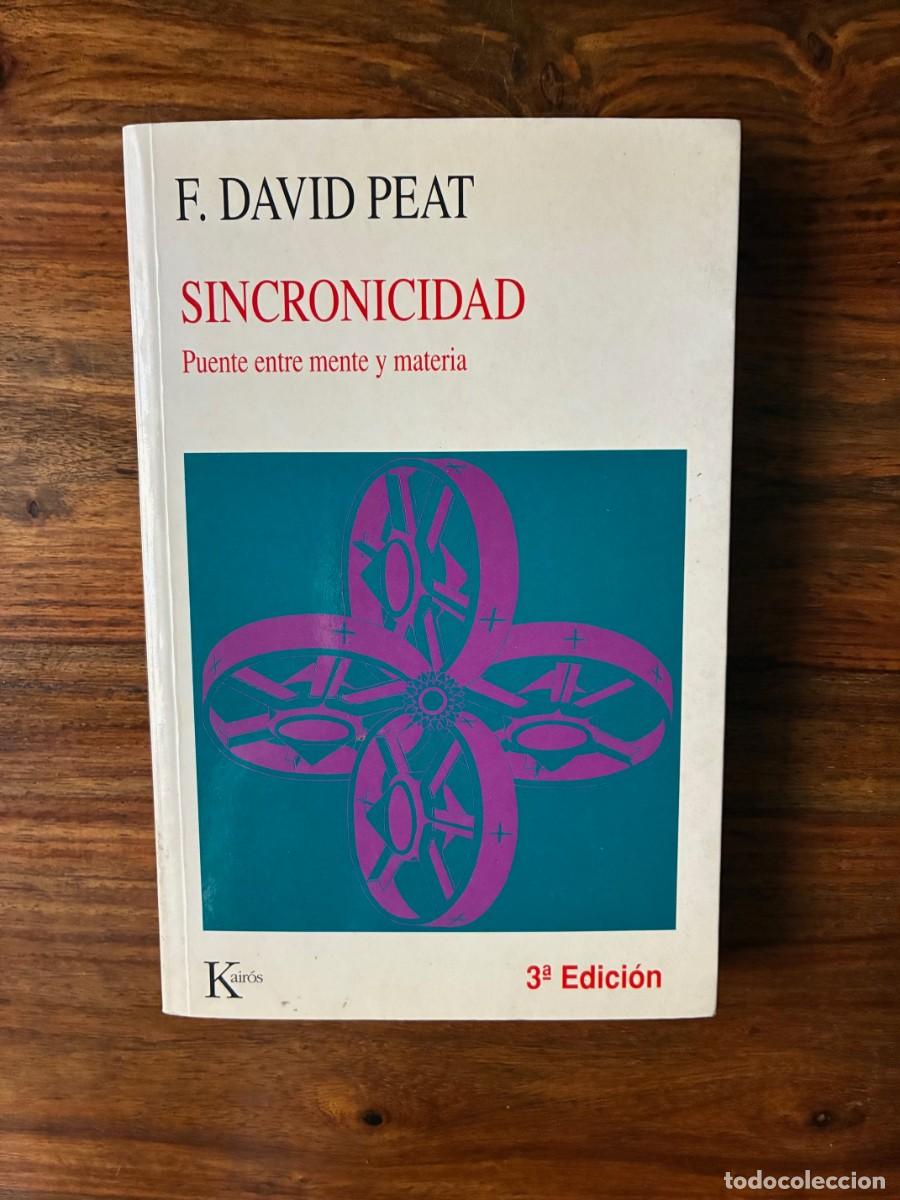 Libros de segunda mano: Sincronicidad. Puente entre mente y materia. F. David Peat. Kair&oacute;s