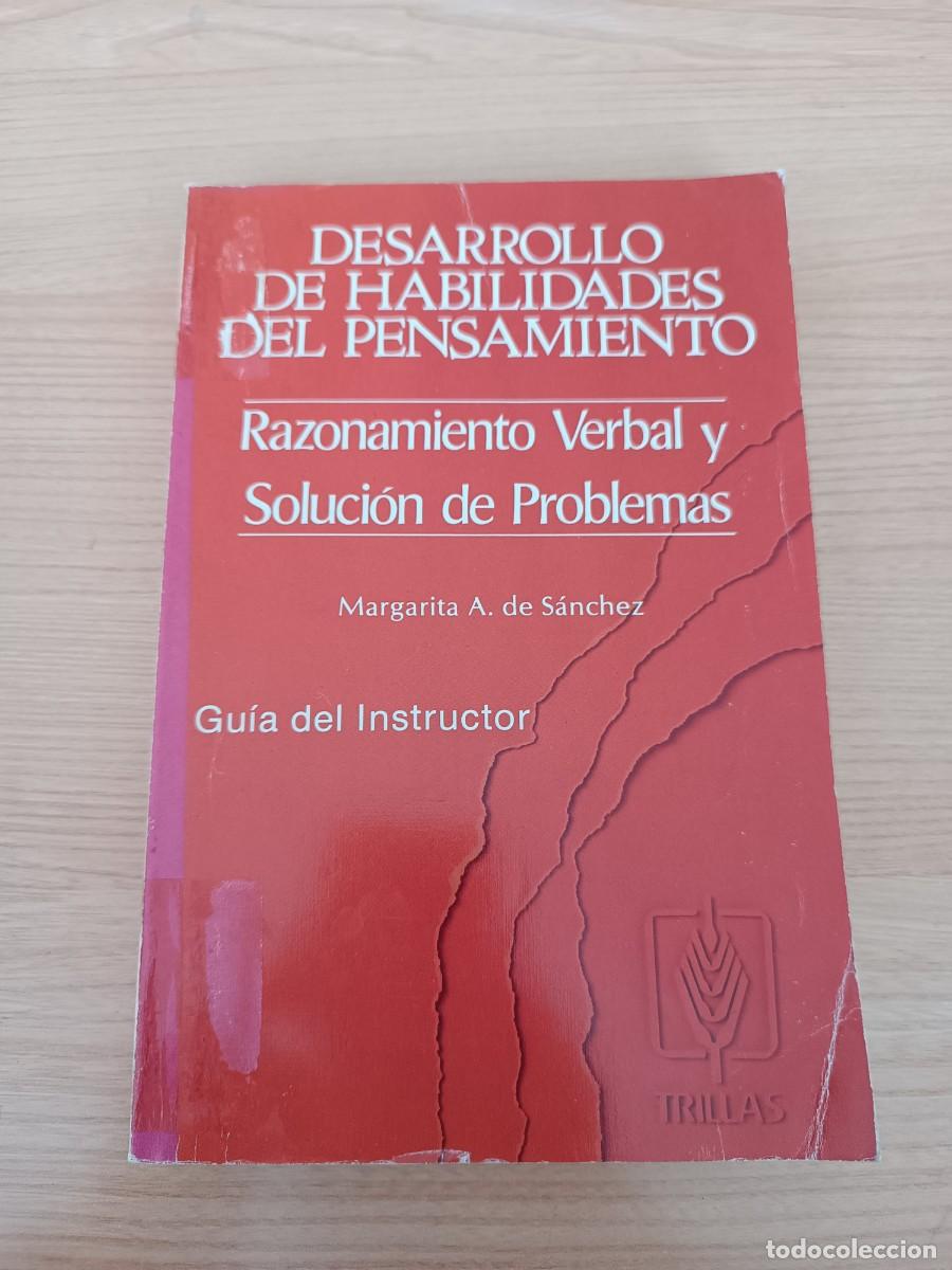 Libros de segunda mano: Desarrollo de habilidades del pensamiento. Razonamiento verbal y soluci&oacute;n de problemas - De S&aacute;nchez