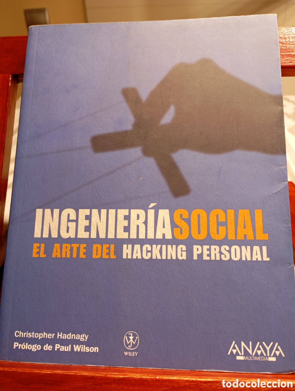 Libros de segunda mano: Ingenieria Social. El arte del Hacking Personal. Hadnagy. Anaya 2011