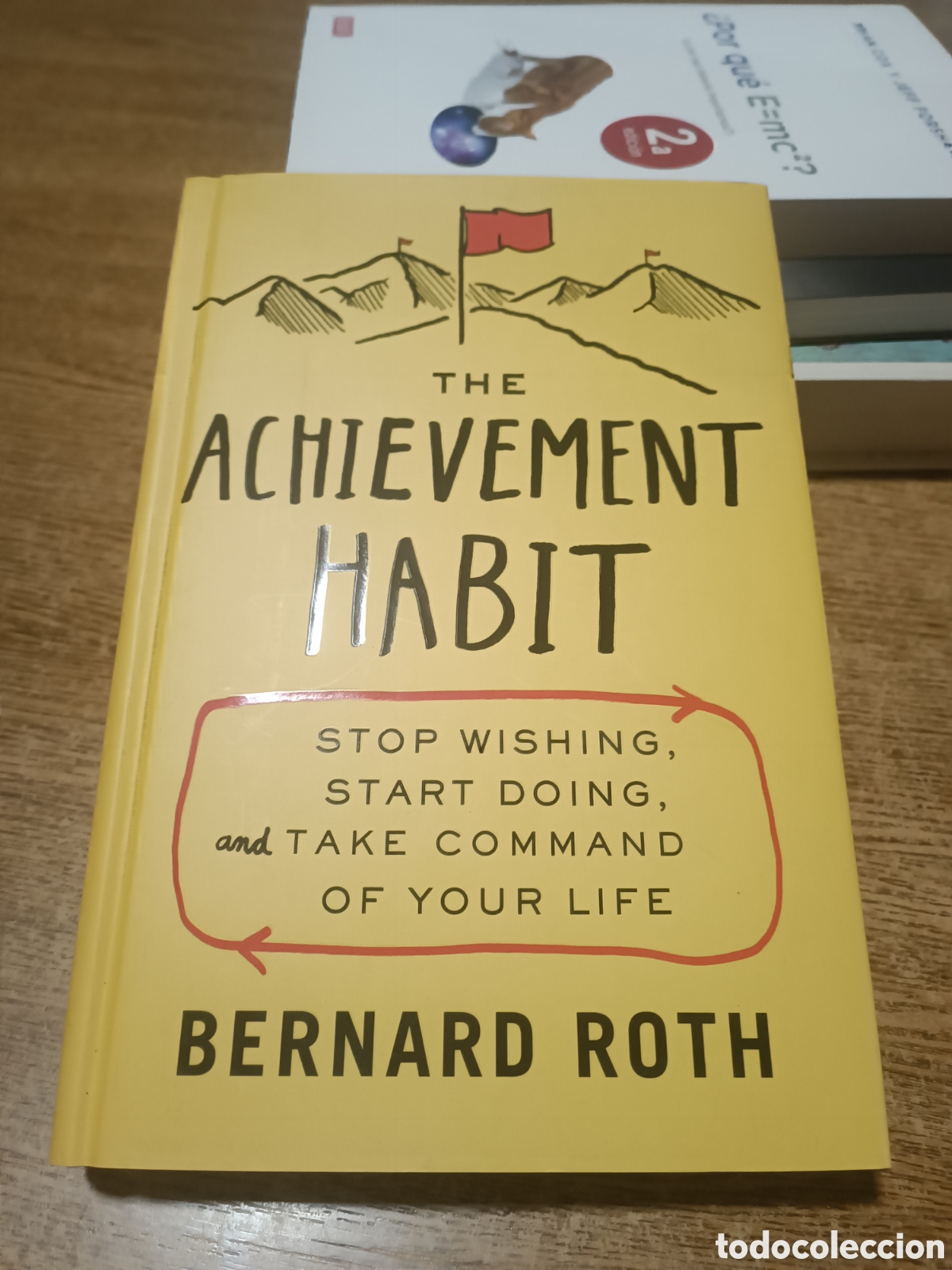 Libros de segunda mano: Bernard Roth The Achievement Habit: Stop Wishing, Start Doing, and Take Command of Your Life English
