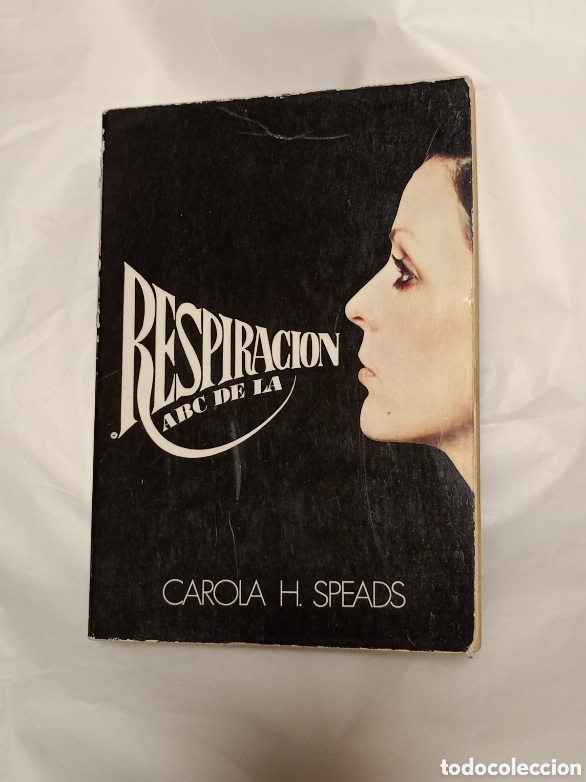 Libros de segunda mano: ABC DE LA RESPIRACION, CAROLA H SPEADS