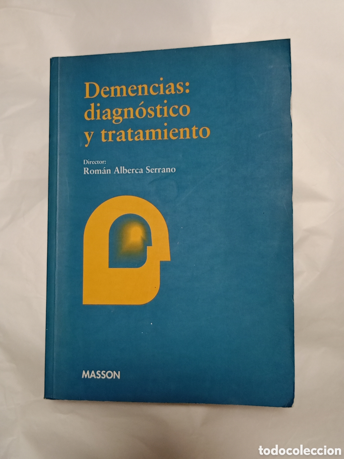 Libros de segunda mano: Demencias: Diagn&oacute;stico Y Tratamiento