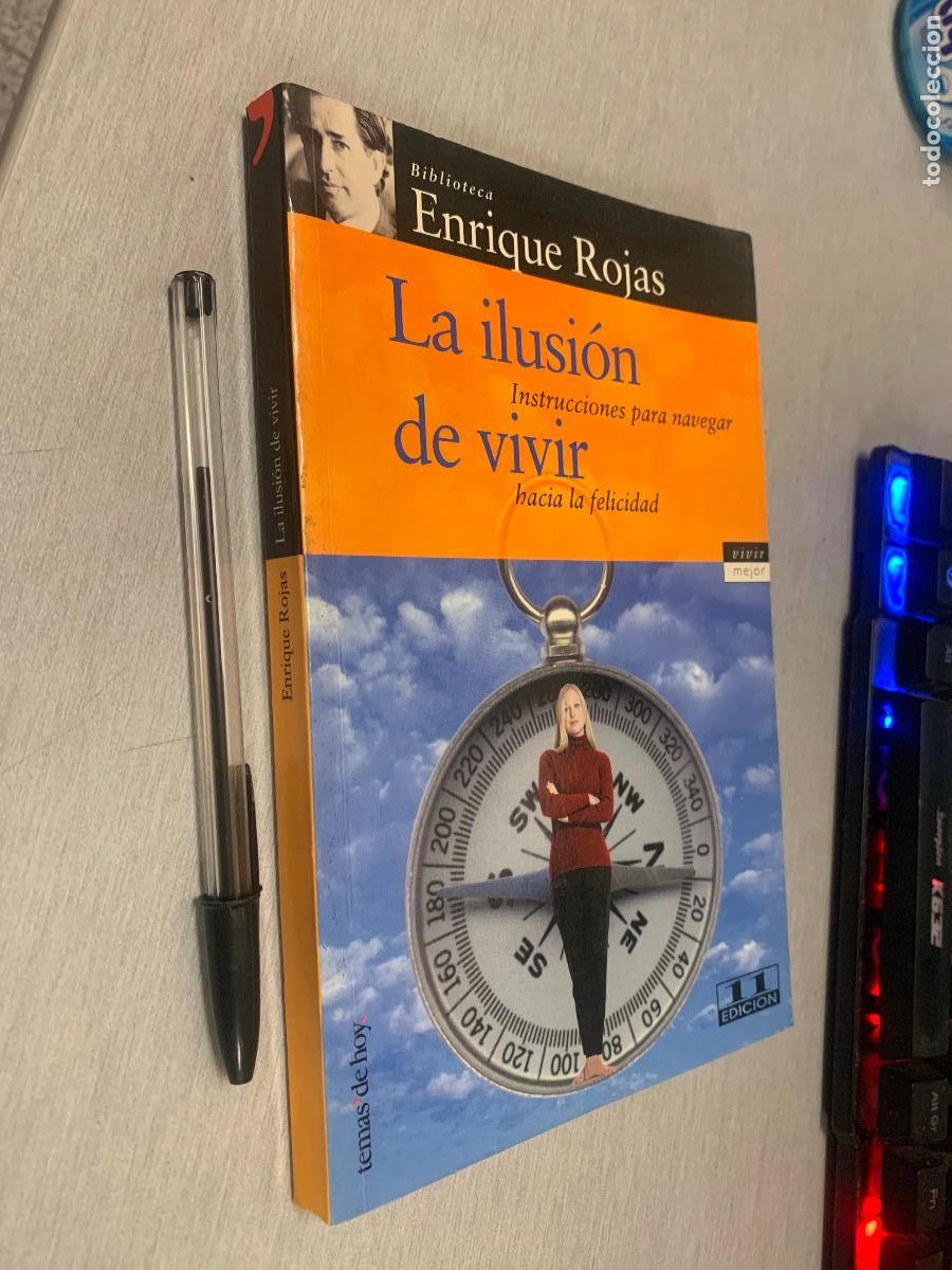 Libros de segunda mano: LA ILUSI&Oacute;N DE VIVIR / ENRIQUE ROJAS / TEMAS DE HOY 2000