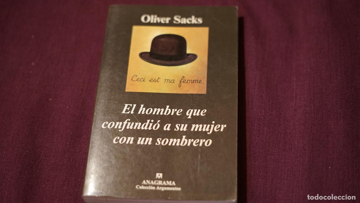 Libros de segunda mano: Oliver Sacks - el hombre que confundi&oacute; su mujer con un sombrero - Anagrama