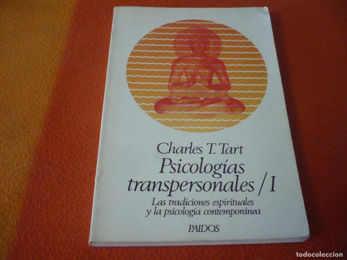 Libros de segunda mano: PSICOLOGIAS TRANSPERSONALES I ( CHARLES TART ) TRADICIONES ESPIRITUALES Y PSICOLOGIA CONTEMPORANEA
