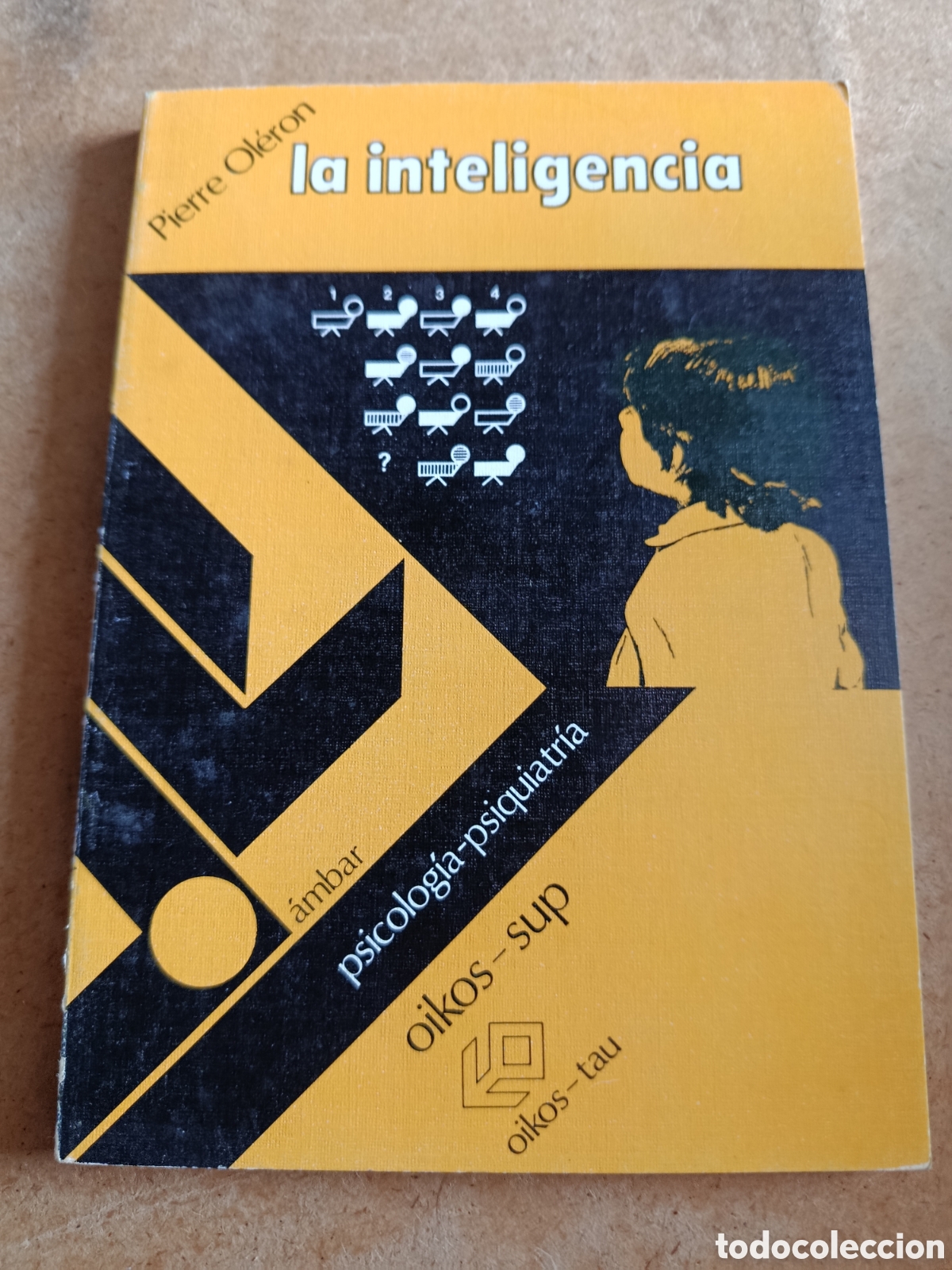 Libros de segunda mano: La inteligencia - Pierre oleron - oikos-tau