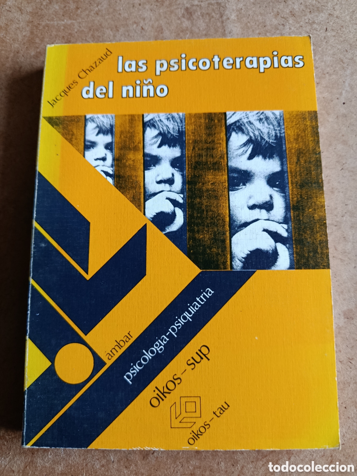 Libros de segunda mano: Las psicoterapias del ni&ntilde;o - Jacques chazaud - oikos-tau