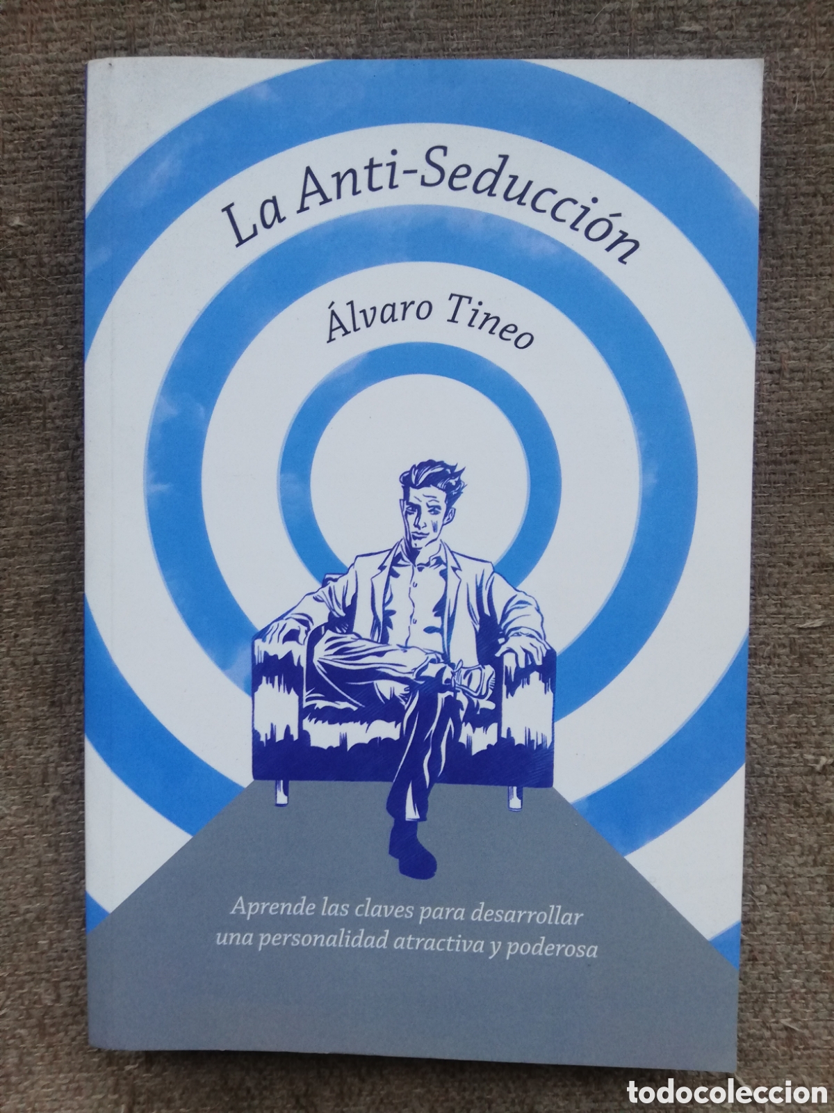 Libros de segunda mano: La anti-seduccion, de &Aacute;lvaro Tineo