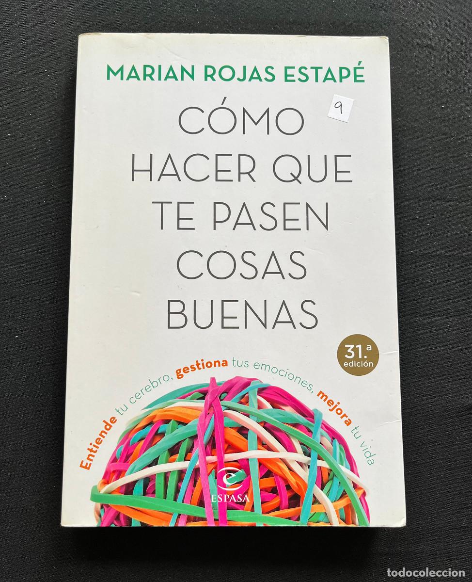 Libros de segunda mano: COMO HACER QUE TE PASEN COSAS BUENAS. MARIAN ROJAS ESTAP&Eacute;. 31 EDIC. 2021. ESPASA