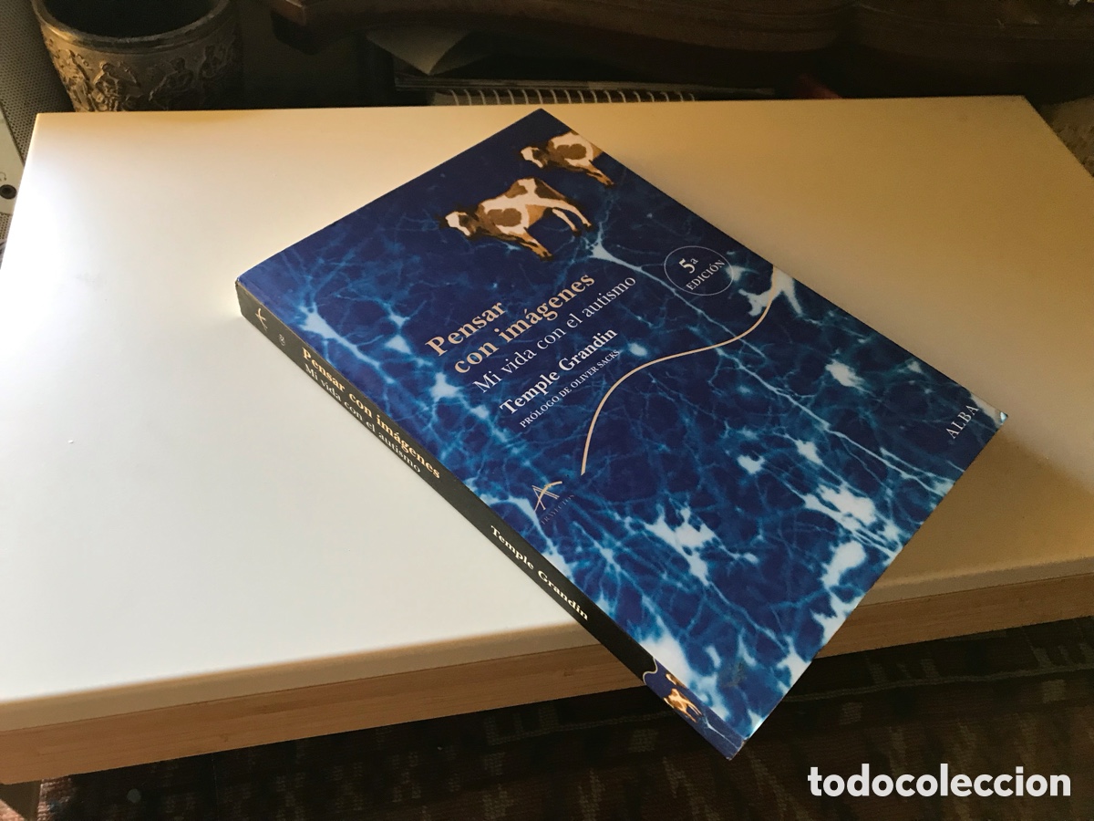 Libros de segunda mano: Pensar con im&aacute;genes. Mi vida con el autismo. Temple Grandin. Alba