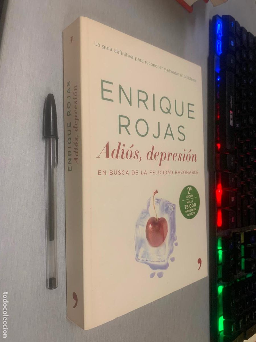 Libros de segunda mano: ADI&Oacute;S, DEPRESI&Oacute;N. EN BUSCA DE LA FELICIDAD RAZONABLE / ENRIQUE ROJAS / TEMAS DE HOY 2006