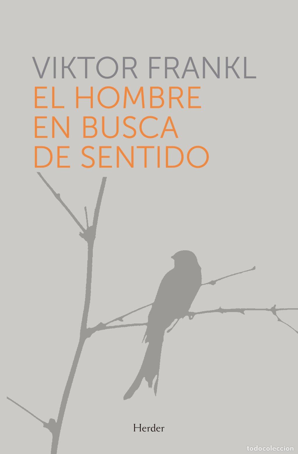 Libros de segunda mano: El Hombre en Busca de Sentido - Viktor Frankl - Herder Editorial - 09