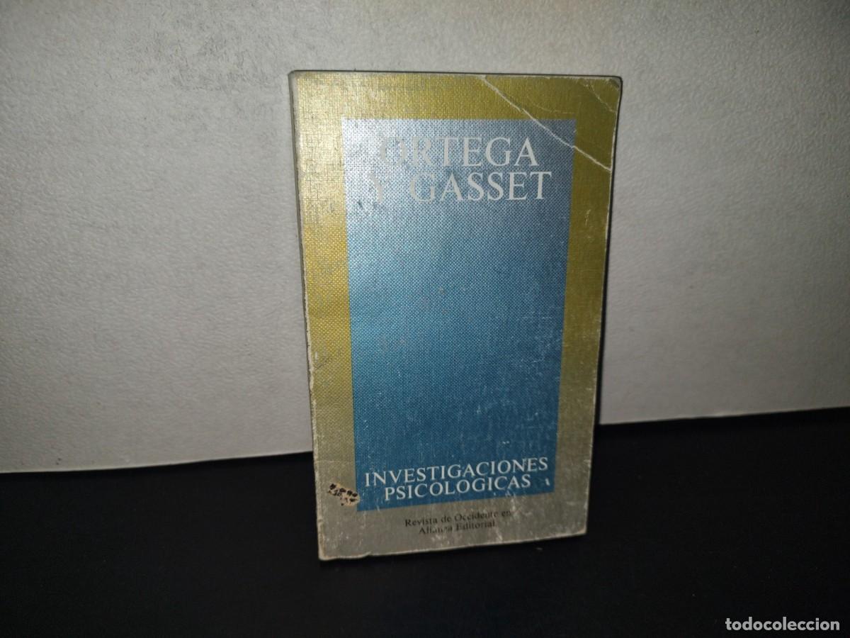 Libros de segunda mano: 220- Investigaciones Psicol&oacute;gicas - Ortega Y Gasset. Primera Edici&oacute;n En Obras Ortega Y Gasset, 1982