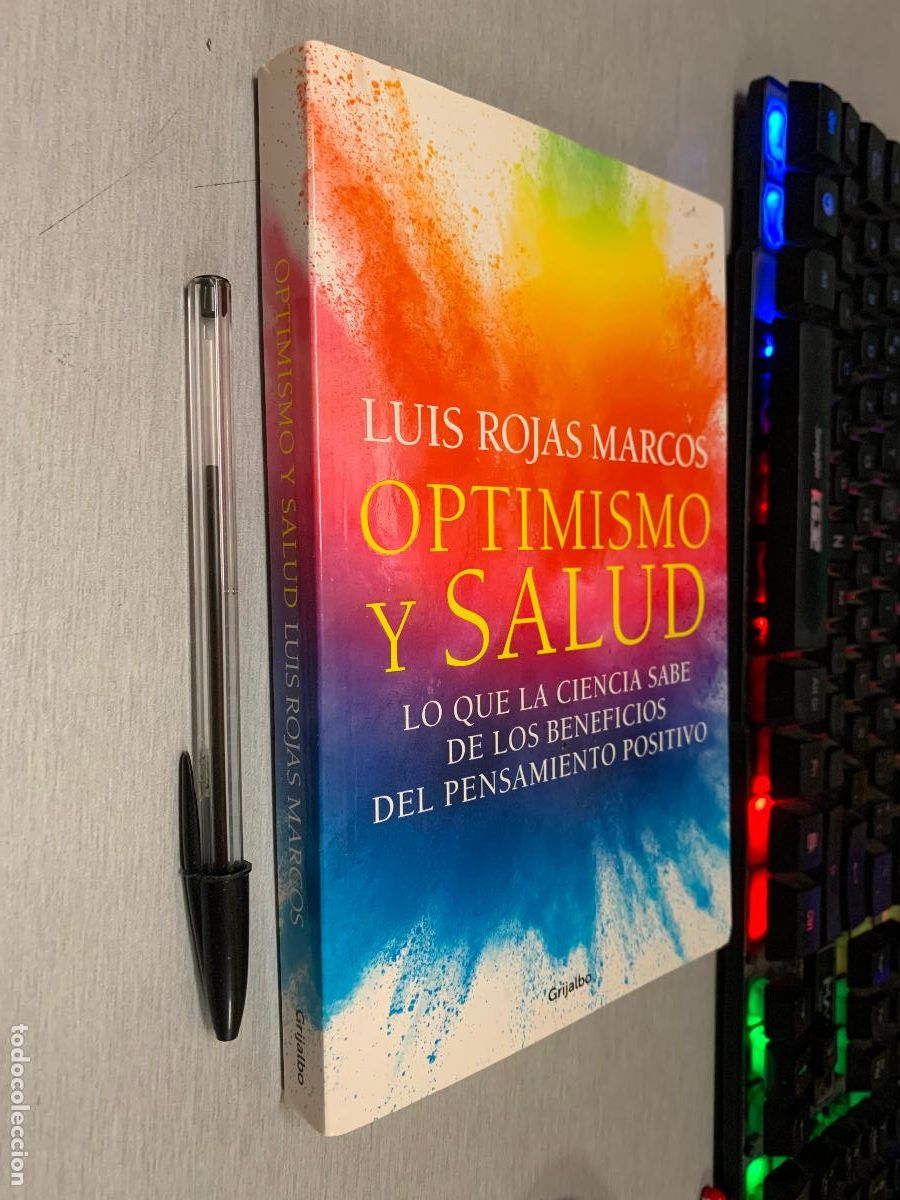 Libros de segunda mano: OPTIMISMO Y SALUD / LUIS ROJAS MARCOS / GRIJALBO 2020