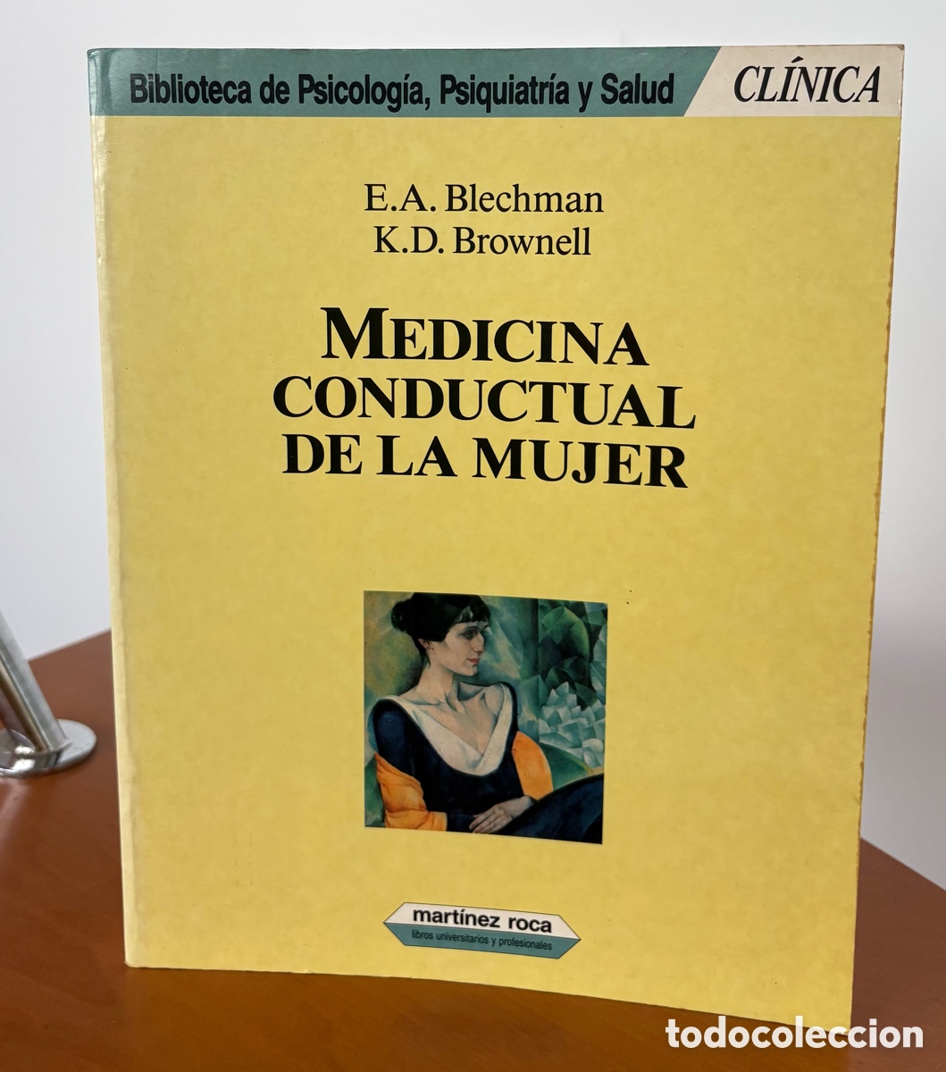Libros de segunda mano: Medicina conductual de la mujer&raquo;, escrito por E. A. Blechman y K. D. Brownell