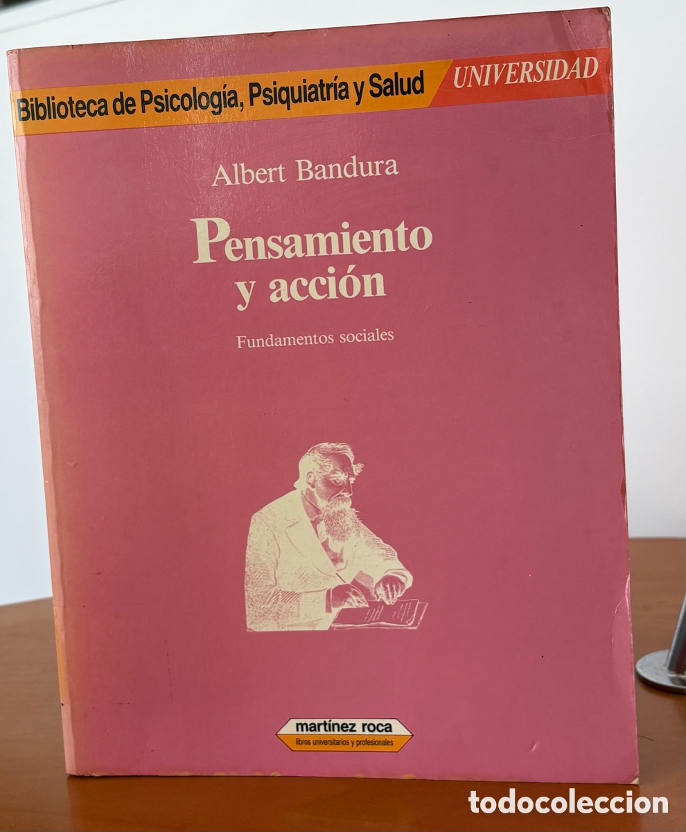 Libros de segunda mano: Pensamiento y acci&oacute;n de Albert Bandura Editorial: Mart&iacute;nez Roca