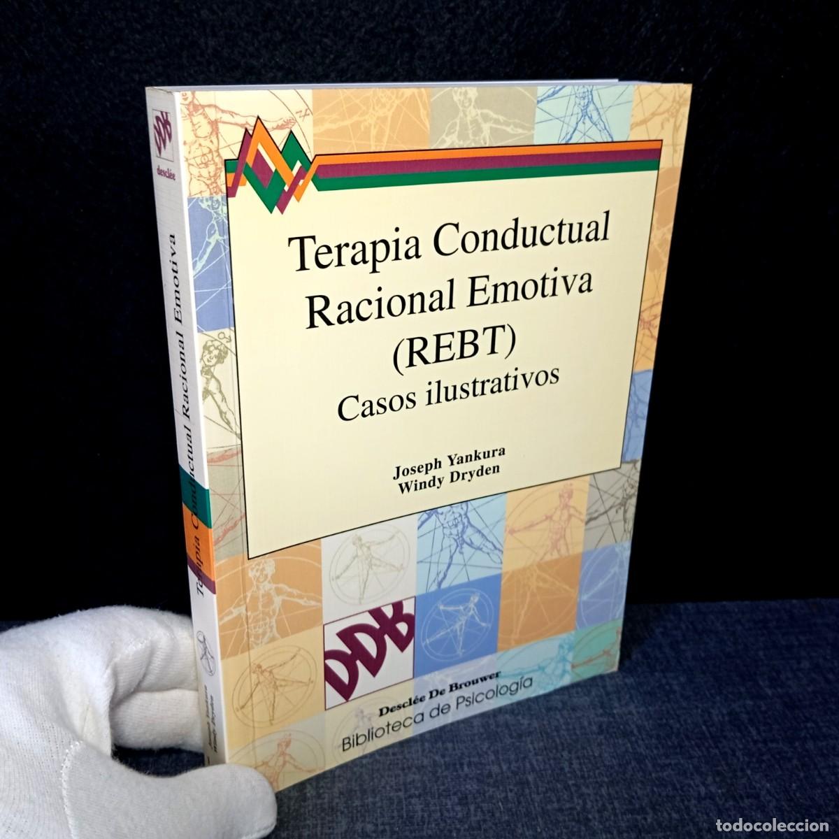 Libros de segunda mano: Terapia Conductual Racional Emotiva REBT Casos ilustrativos Yankura Dryden Desclee Psicologia DDB