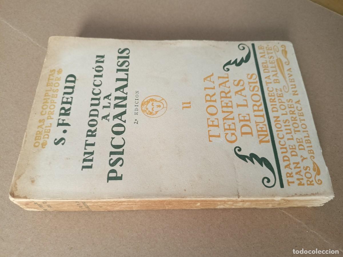 Libros de segunda mano: S. Freud Introducci&oacute;n al Psicoan&aacute;lisis . Teor&iacute;a general de la neurosis .2a edici&oacute;n 1929 .Biblioteca