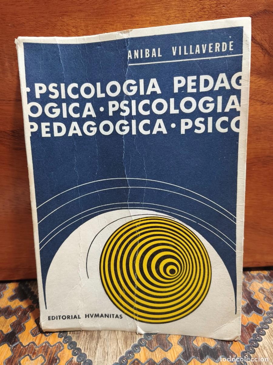 Libros de segunda mano: AN&Iacute;BAL VILLAVERDE &ndash; PSICOLOG&Iacute;A PEDAG&Oacute;GICA. TE&Oacute;RICO-PR&Aacute;CTICA &ndash; EDITORIAL HVMANITAS