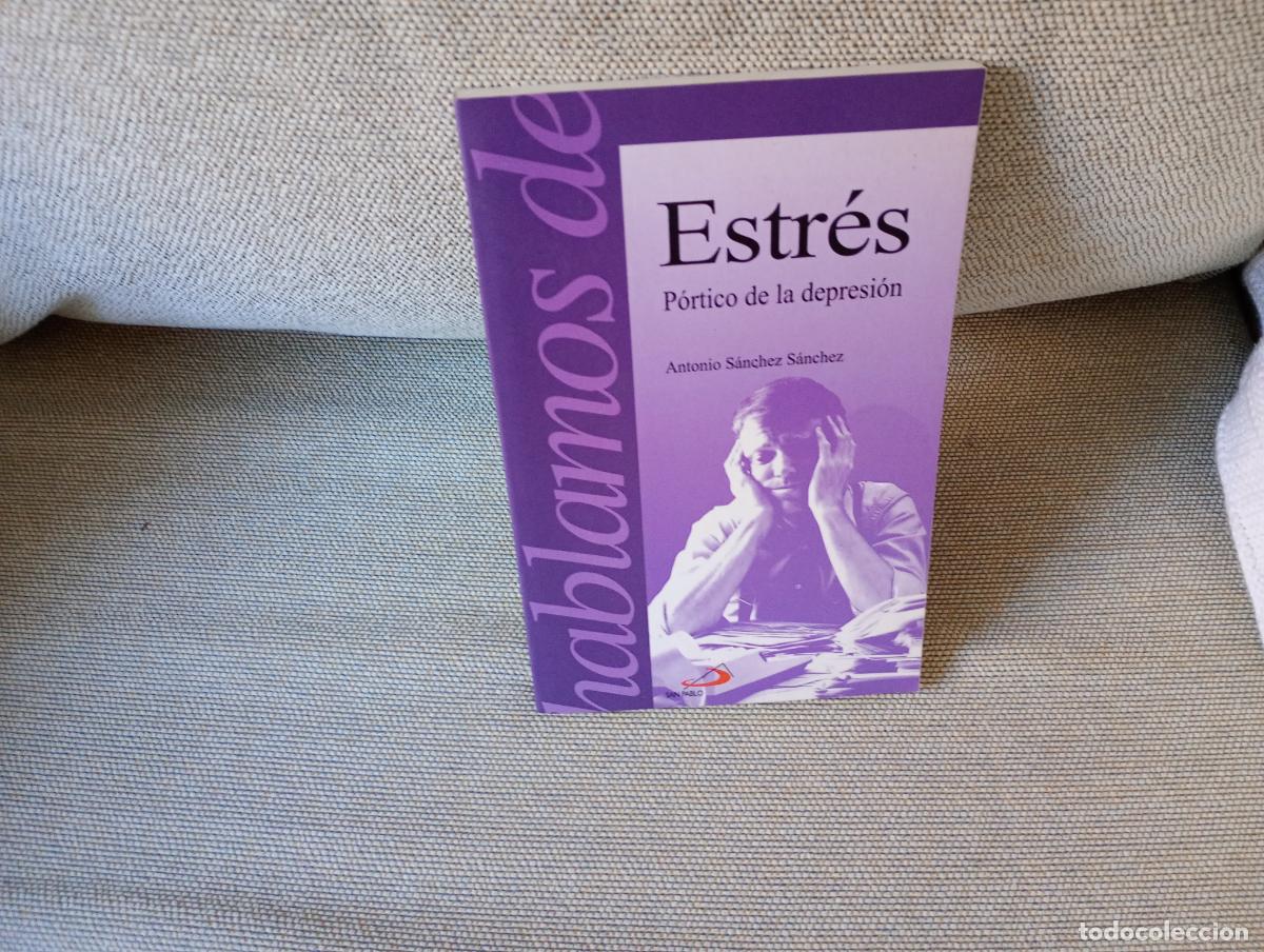 Libros de segunda mano: ESTRESS PORTICO DE LA DEPRESION