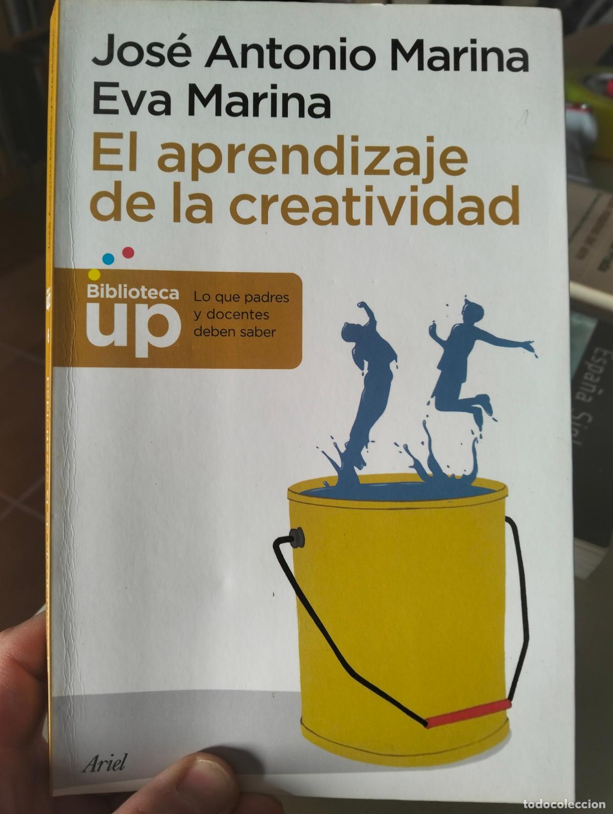 Libros de segunda mano: Psicologia. El Aprendizaje de la Creatividad, Jose Antonio Marina, ed. Ariel, 2013VISITA MI CATALOGO