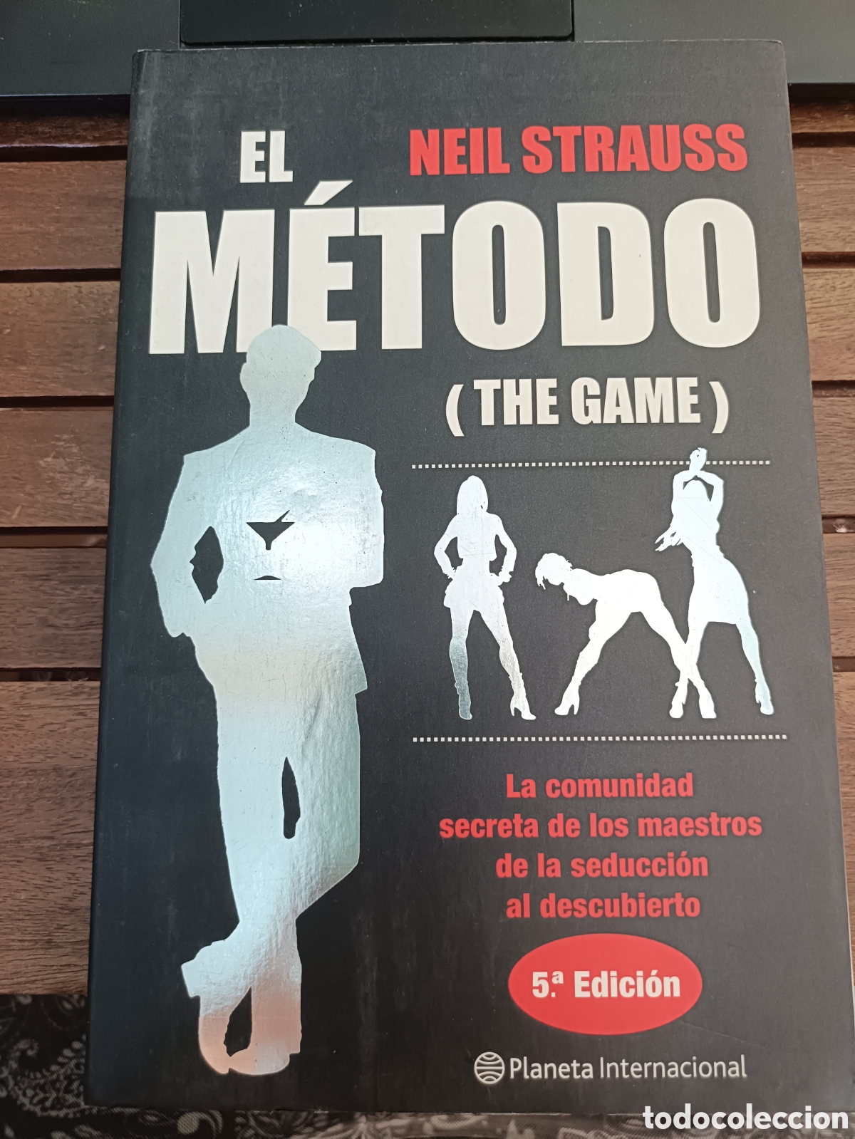 Libros de segunda mano: El m&eacute;todo, Neil Strauss. Planeta editorial, international. No ficci&oacute;n, autoayuda, psicolog&iacute;a popular